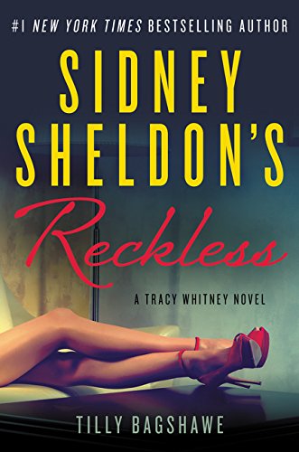 Sidney Sheldon's Reckless: A Tracy Whitney Novel by Sidney Sheldon
