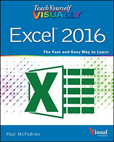 Teach Yourself VISUALLY Excel 2016 by Paul McFedries