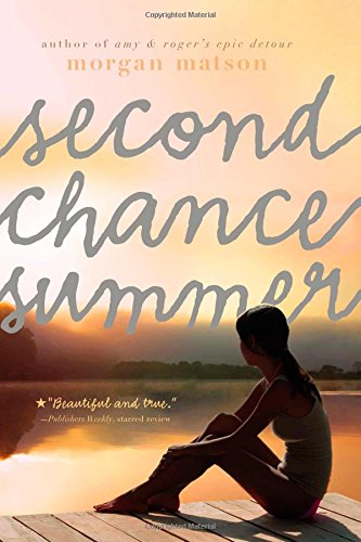 Second Chance Summer by Morgan Matson