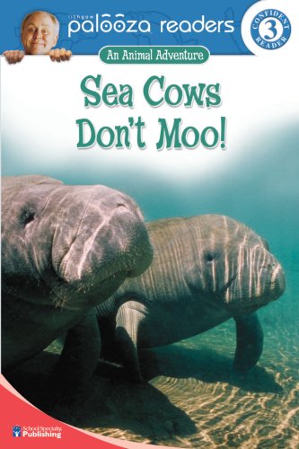 Sea Cows Don't Moo!, Level 3 (Lithgow Palooza Readers: Level 3) by John Lithgow
