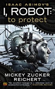 Isaac Asimov's I, Robot: To Protect