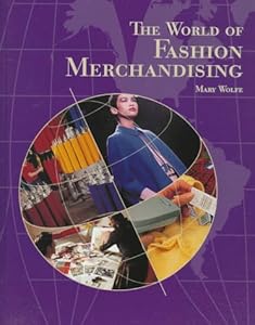 The World of Fashion Merchandising