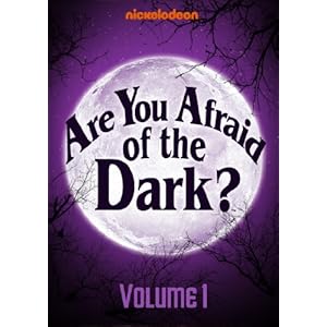 Are You Afraid of the Dark? Volume 1