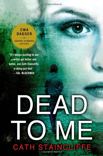 Dead to Me by Cath Staincliffe