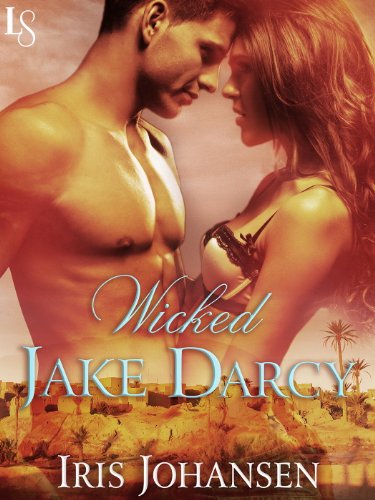 Wicked Jake Darcy: A Loveswept Classic Romance by Iris Johansen