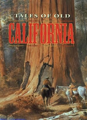 Tales of Old California