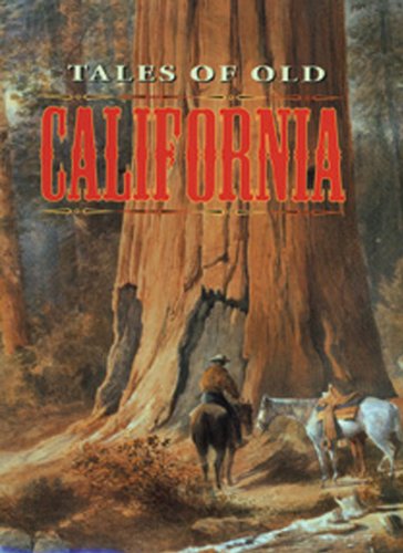 Tales of Old California by Frank Oppel