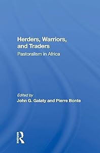 Herders, Warriors, And Traders: Pastoralism In Africa
