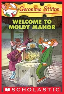 Geronimo Stilton #59: Welcome to Moldy Manor
