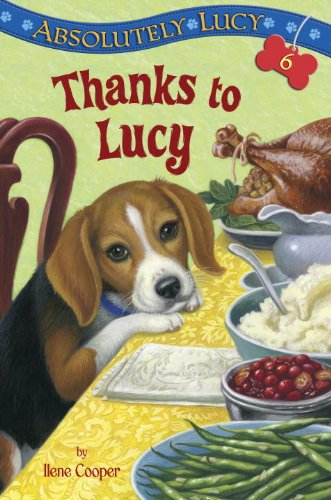 Absolutely Lucy #6: Thanks to Lucy (A Stepping Stone Book(TM)) by Ilene Cooper