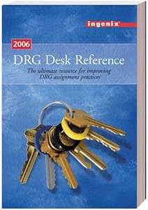 DRG Desk Reference 2006 by Ingenix
