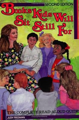 Books Kids Will Sit Still For: A Read-Aloud Guide Second Edition