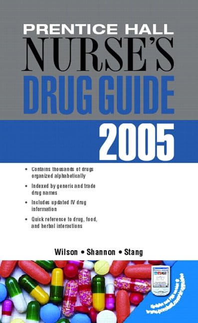 Prentice Hall Nurse's Drug Guide 2005 by Billie Ann Wilson