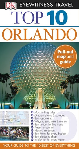Top 10 Orlando (EYEWITNESS TOP 10 TRAVEL GUIDE) by DK Publishing