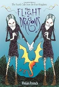 The Flight of Dragons: The Fourth Tale from the Five Kingdoms