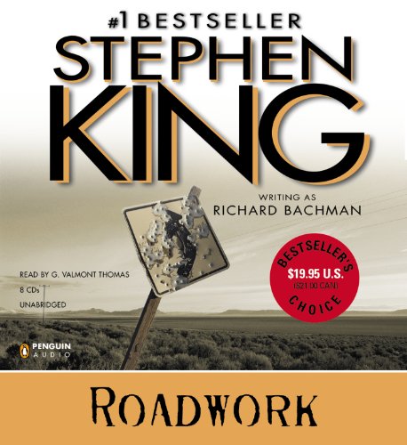 Roadwork by Stephen King