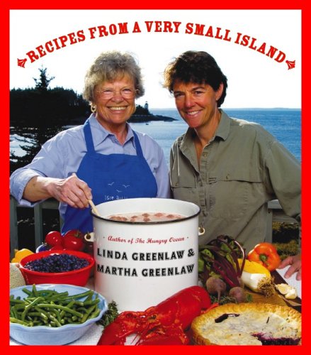 Recipes from a Very Small Island by Linda Greenlaw