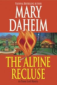 The Alpine Recluse: An Emma Lord Mystery