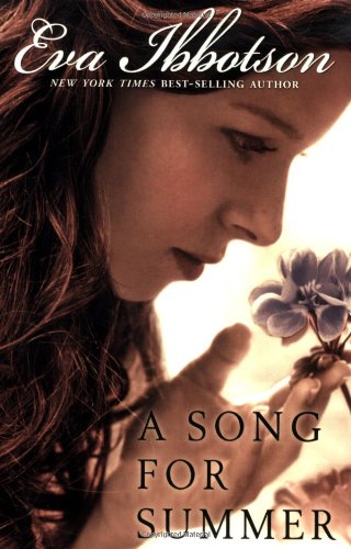 A Song for Summer by Eva Ibbotson