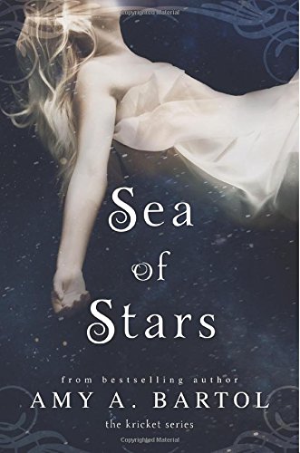 Sea of Stars by Amy A. Bartol