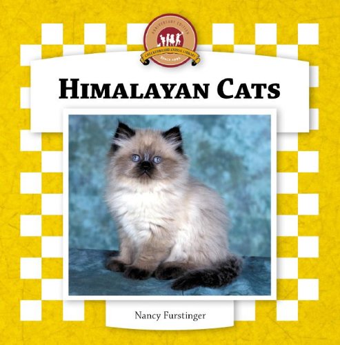 Himalayan Cats (Cats Set IV) by Nancy Furstinger