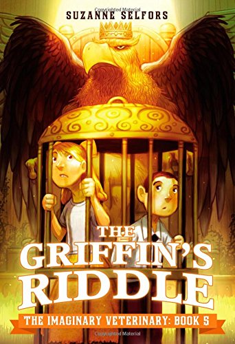 The Griffin's Riddle by Suzanne Selfors