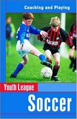 Youth League Soccer: Coaching and Playing (Spalding Sports Library)