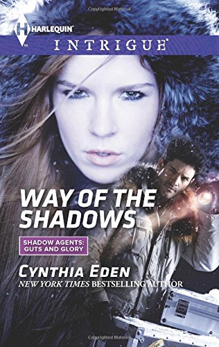 Way of the shadows / Cynthia Eden. by Cynthia Eden