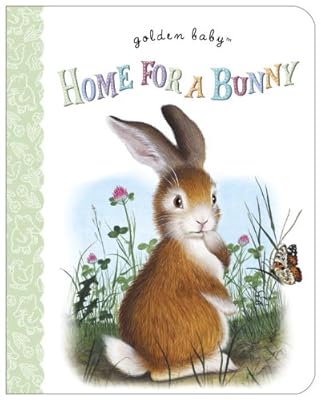 Home For A Bunny (Golden Baby)