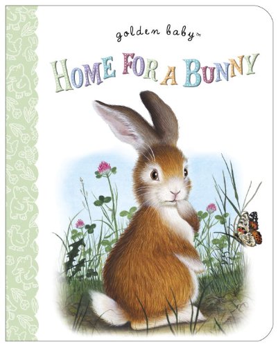Home For A Bunny (Golden Baby) by Margaret Wise Brown