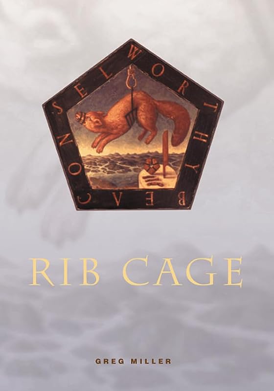 Rib Cage (Phoenix Poets) by Greg Miller