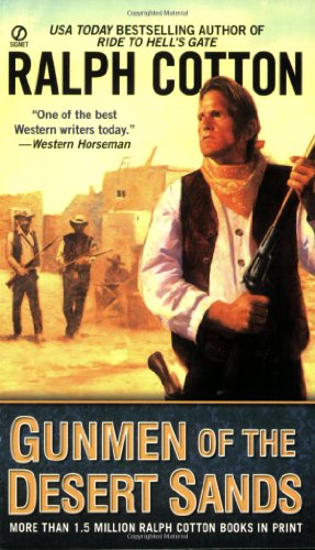 Gunmen of the Desert Sands by Ralph Cotton