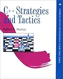 C   Strategies and Tactics (Addison-Wesley Professional Computing Series)