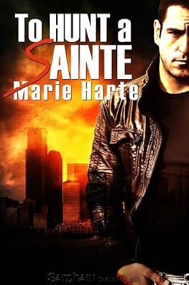 To Hunt a Sainte