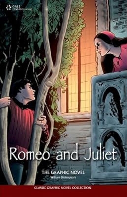 Romeo and Juliet: The Graphic Novel (Classic Graphic Novel Collection) (Classic Graphic Novel Collections)