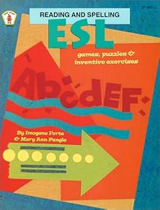 ESL Reading and Spelling: Games, Puzzles, and Inventive Exercises