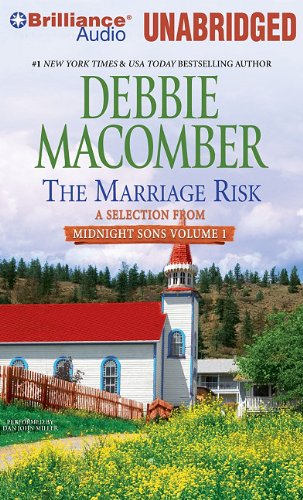 Marriage Risk, The: A Selection from Midnight Sons Volume 1 by Debbie Macomber