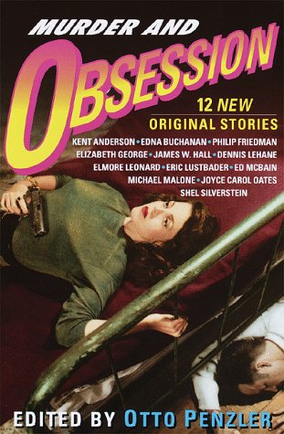 Murder and Obsession: 12 New Original Stories by Otto Penzler