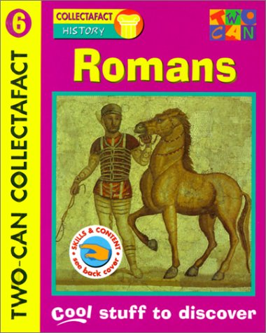 Romans: Words and Pictures That Work Together (Collectafact) by Peter Chrisp