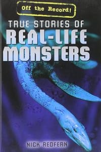 True Stories of Real-Life Monsters