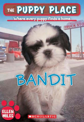 The Puppy Place: Bandit by Ellen Miles