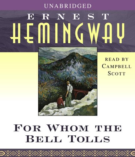 For Whom the Bell Tolls by Ernest Hemingway