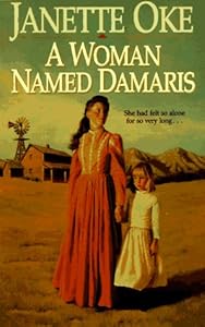 A Woman Named Damaris (Women of the West (Paperback Bethany House))