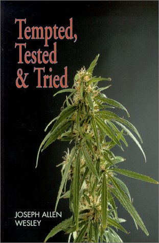 Tempted, Tested & Tried by Joseph Allen Wesley