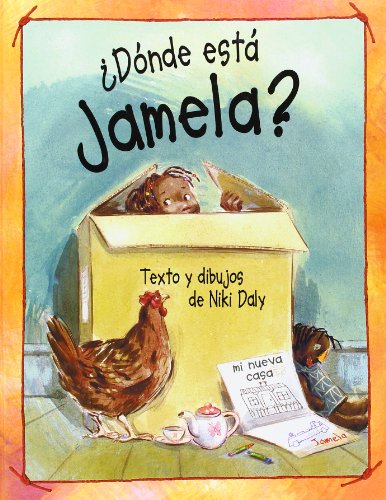 Donde Esta Jamela?/ Where's Jamela? by Niki Daly