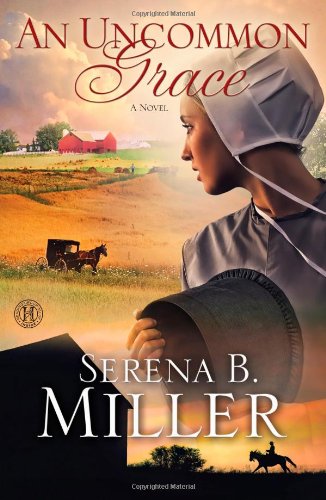An uncommon grace by Serena B Miller