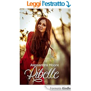 Alessandra Moore - Ribelle (2015