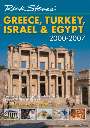 Rick Steves' Greece, Turkey, Israel and Egypt DVD 2000-2007 (Rick Steves) by Rick Steves
