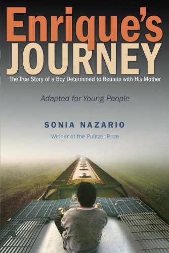 Enrique's Journey by Sonia Nazario