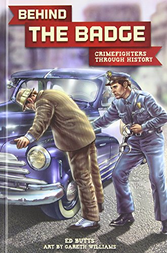 Behind the Badge: Crimefighters Through History by Ed Butts 
			
			
		
		
		
       	 
       		
       			,